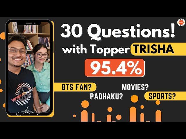 30 Questions With CBSE 2022 Topper Trisha | Class 10th CBSE Results 2022 | Abhishek KR Sir | Vedantu