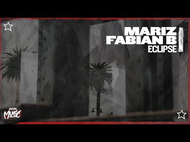 Mariz & Fabian B - Eclipse (Extended Mix) [Astral]