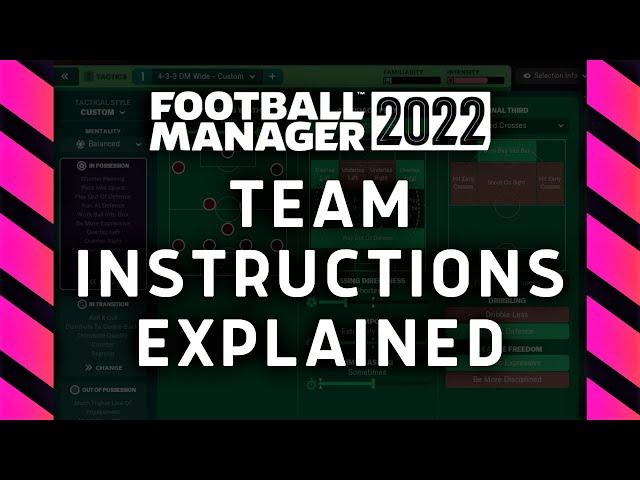 FM22 Team Instructions Explained | FM22 Tactics Guide | Football Manager 2022 Tutorial