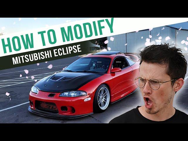 How To Modify a Mitsubishi Eclipse