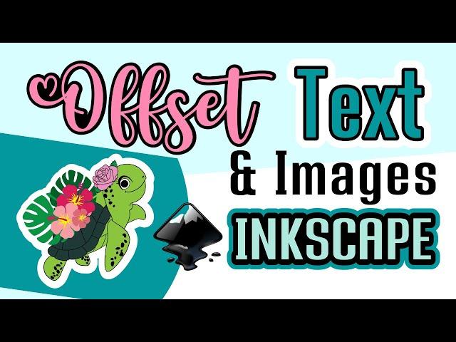 Offset in Inkscape: How to add Offset to Text and Images using Inkscape