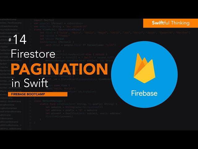 Firebase Firestore Pagination, Limits and Aggregations for iOS | Firebase Bootcamp #14