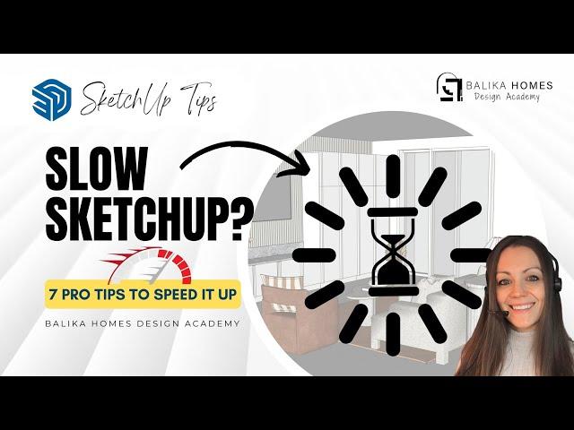 SketchUp Tutorial | Boost Your SketchUp Speed: 7 Pro Tips to Speed Up Your Workflow