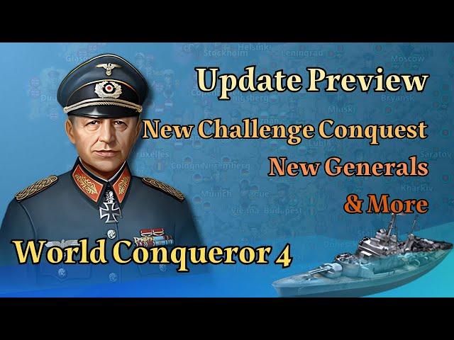 World Conqueror 4: Update Preview