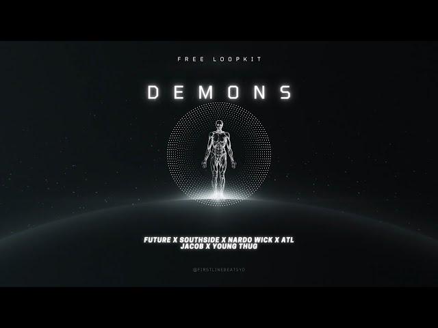 (FREE) LOOP KIT / SAMPLE PACK - "Demons" (Atl Jacob, Future, Southside, Young Thug etc.)