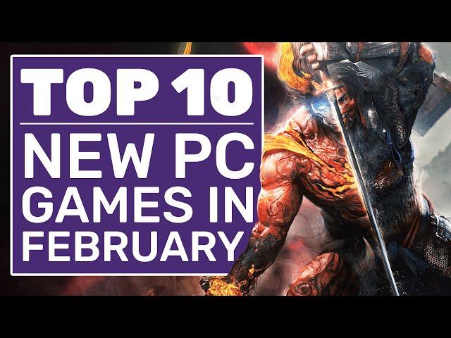 Top 10 New PC Games For February 2021