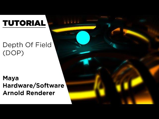 How To Use Depth Of Field In Maya & Arnold Renderer - Tutorial