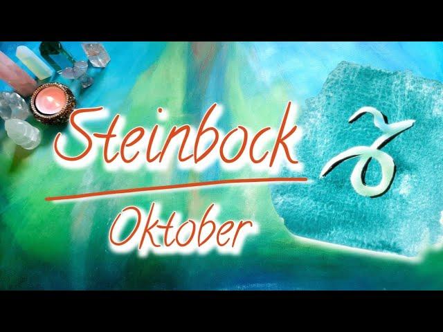 Steinbock - Oktober 🪄 Loslösung & ein glücklicher Neuanfang