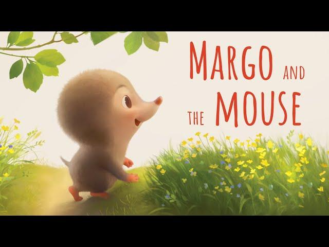 Margo and the Mouse | Animated Book | Read aloud