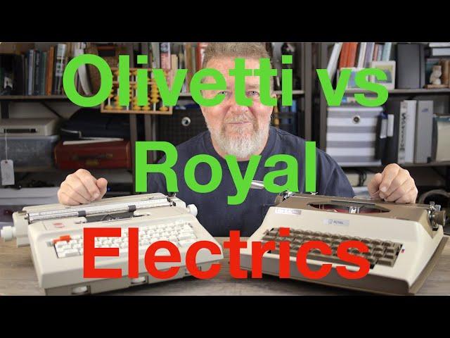 Olivetti vs Royal Electric Typewriters