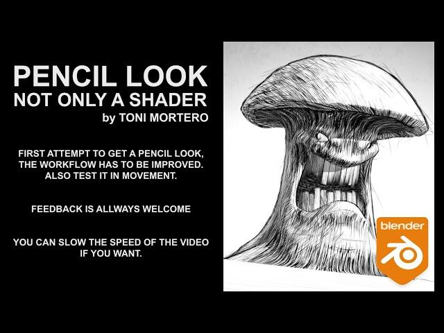 Blender NPR PENCIL LOOK - Not only a shader (by Toni Mortero)