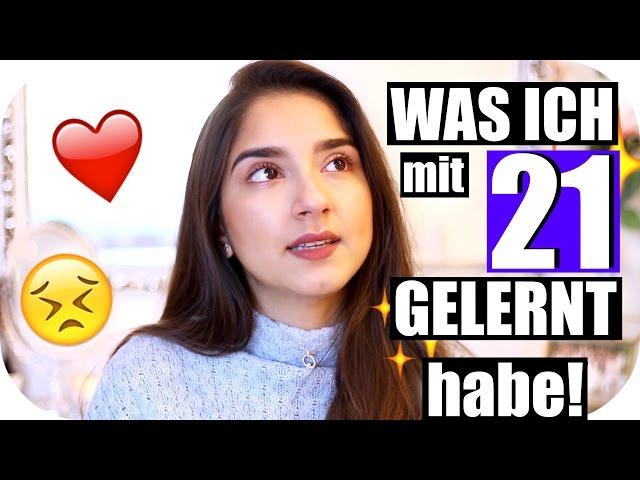 21 DINGE, die ich mit 21 JAHREN gelernt habe! | Sanny Kaur