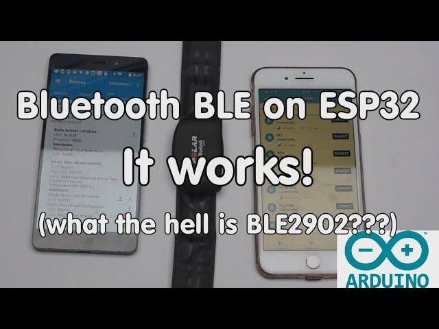 #174 Bluetooth BLE on ESP32 works! Tutorial for Arduino IDE