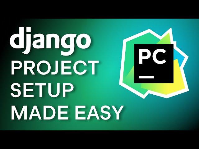 Django Project Setup Made Easy