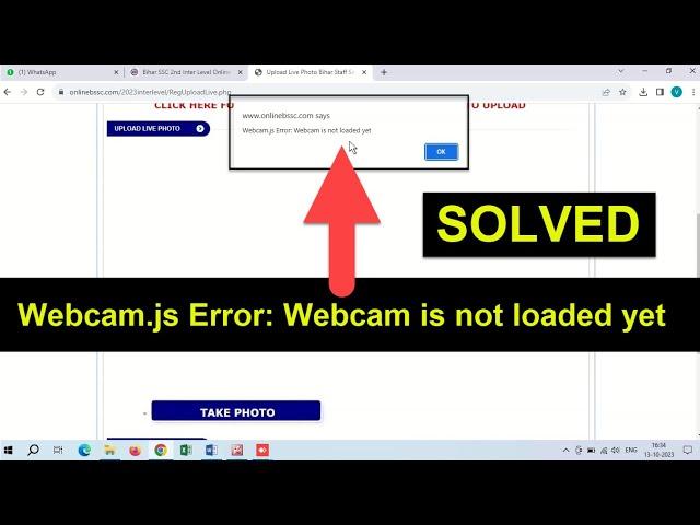 Webcam.js Error Webcam is not loaded yet | Bihar SSC Web camera setting in Chrome