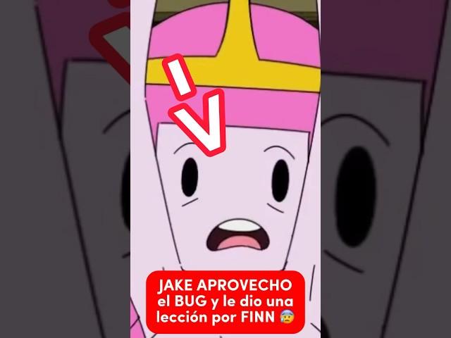 QUE RAYOS HICISTE con la DULCE PRINCESA, JAKE?  (efecto manuela)