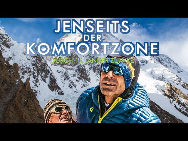 JENSEITS DER KOMFORTZONE - Durch 13 Länder zum K2 (2018) [Dokumentation] | ganzer Film (deutsch) ᴴᴰ