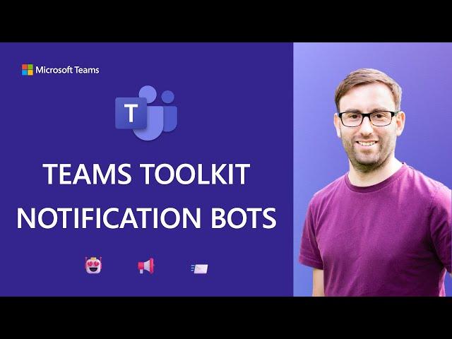 Create Notification Bot for Microsoft Teams using Teams Toolkit (Tutorial)