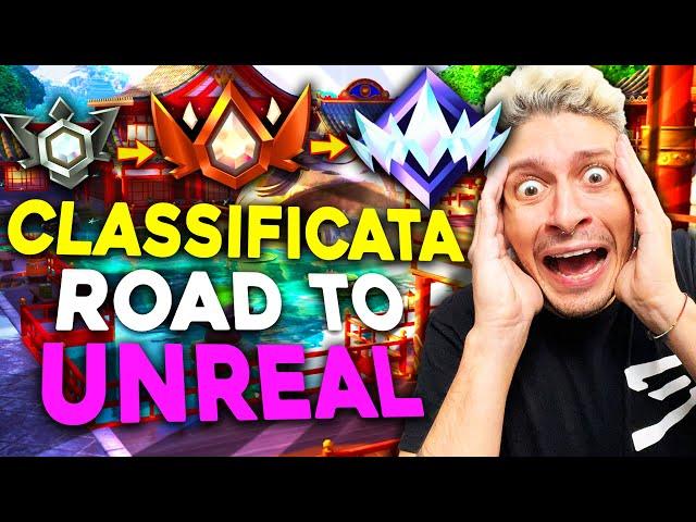 GIOCO CLASSIFICATA SU FORTNITE FINCHÉ NON ARRIVO UNREAL NEL CAPITOLO 6 !! (PARTE 1)