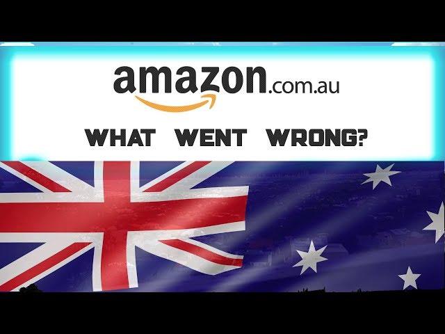 Why Amazon AUSTRALIA is FAILING...!