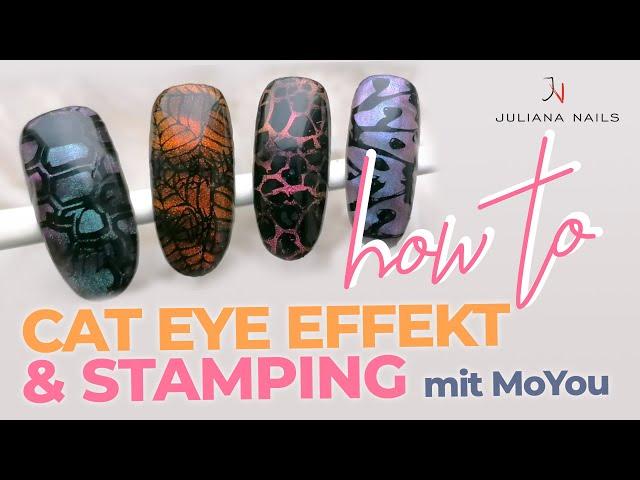 Cat Eye Effekt & Stamping mit MoYou - Nageldesign Tutorial #juliananails #welovegellack #nailart