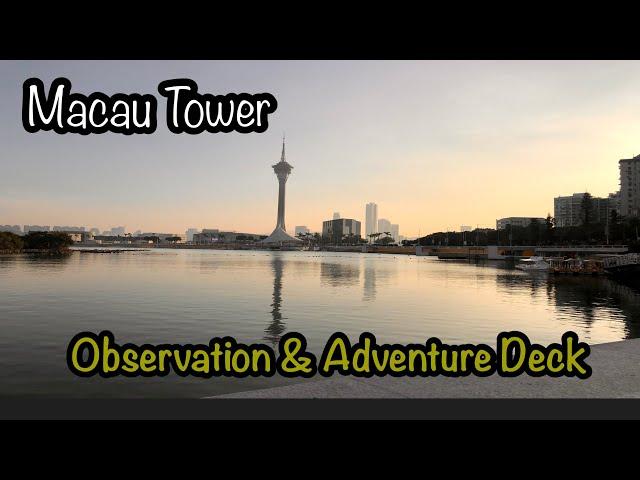 Macao Tower | Observation & Adventure Deck