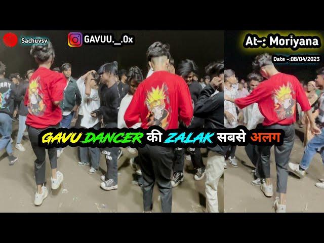 GAVU DANCER की ZALAK सबसे अलग ये  Dance Nahi देखा तो कुछ नही देखा 🫶At-:Moriyana Date -:08/04/2023