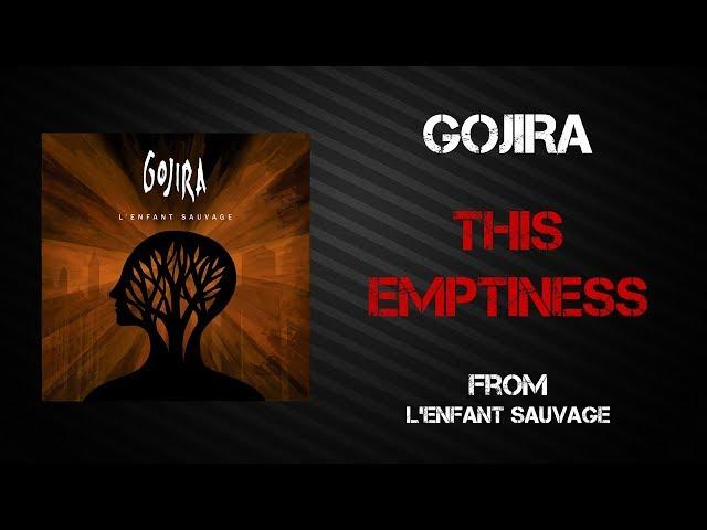 Gojira - This Emptiness [Lyrics Video]