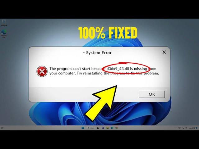 Fix D3DX9_43.DLL is Missing in Windows 11 / 10 /8/7 | How To Solve d3dx9_43.dll Not Found Error 