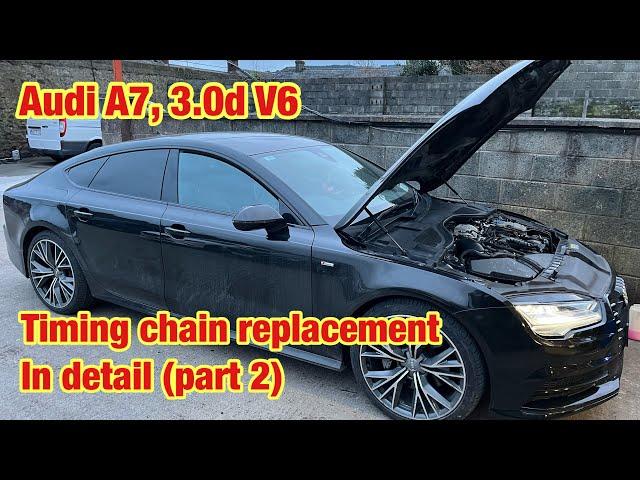 Audi A7, 3.0 V6 timing chain replacement ( part 2 )