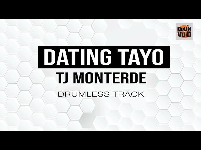 TJ Monterde - Dating Tayo (Drumless Track)