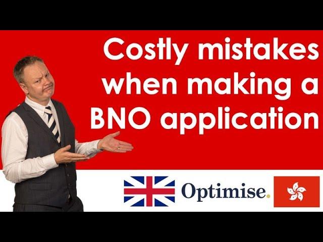 Costly mistakes when making a BNO VISA application