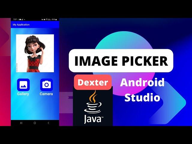 Pick Image From Gallery In Android Studio | Image Picker | Dexter Library In Android Studio | Java