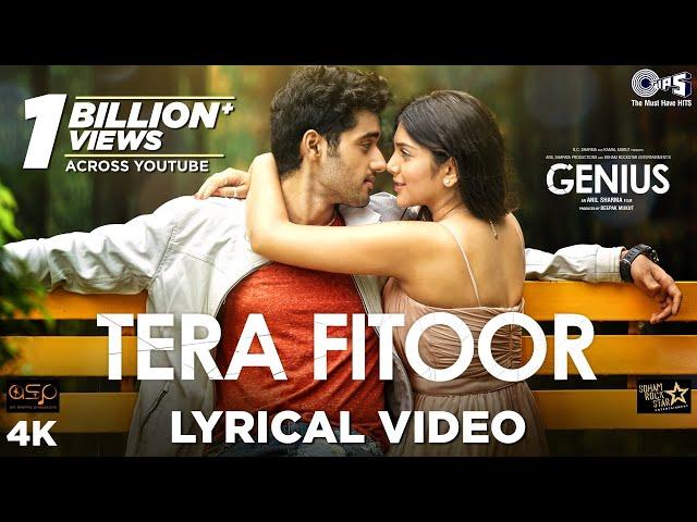 Tera Fitoor Lyrical - Genius | Utkarsh Sharma, Ishita Chauhan | Arijit Singh | Himesh Reshammiya