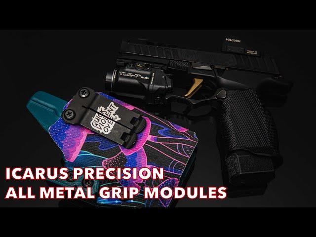 Icarus Precision All Metal Grip Modules | Yes, You Need One!