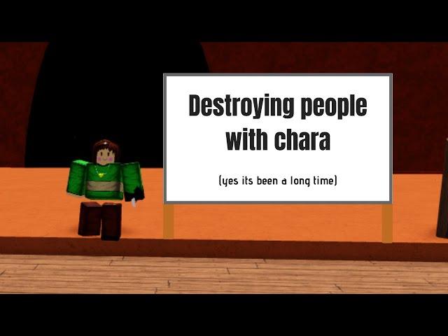 Roblox: Destroying people with chara. (Roblox Soul Shatters)