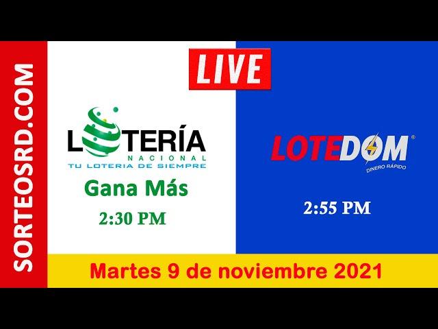 Lotería Nacional Gana Más y LOTEDOM en VIVO │ Martes 9 de noviembre 2021 – 2:30 P.M.