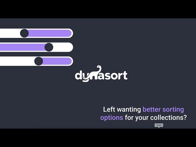 Dynasort: Automatic Shopify Collection Sorting by Tags, Inventory, Sales, Metafields, and more.