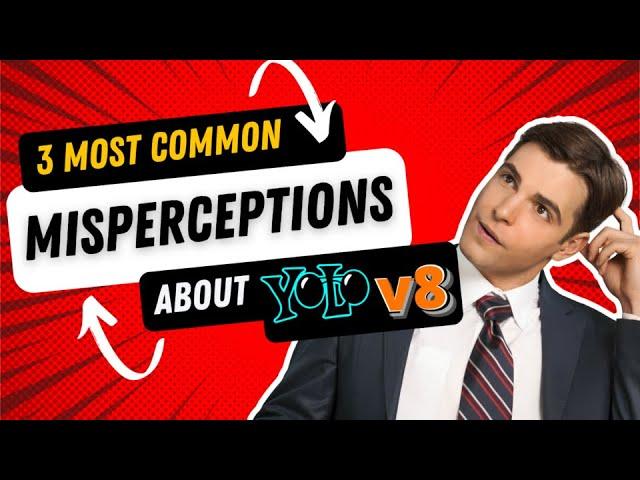 3 Most Common Misperceptions about YOLOv8