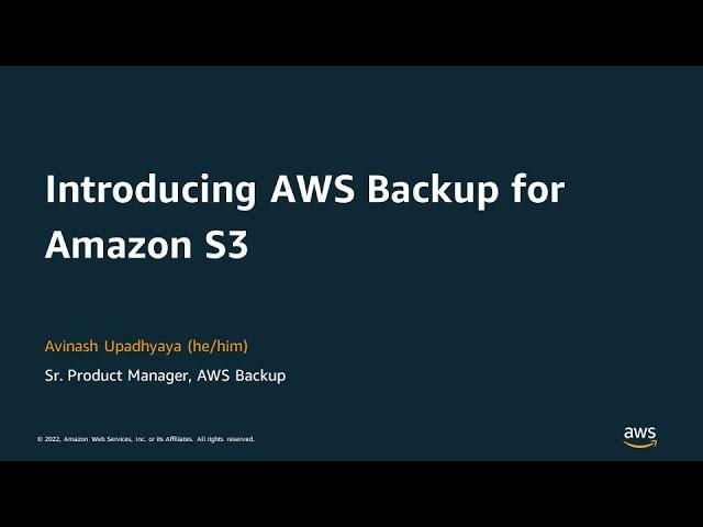 Introducing AWS Backup support for Amazon S3