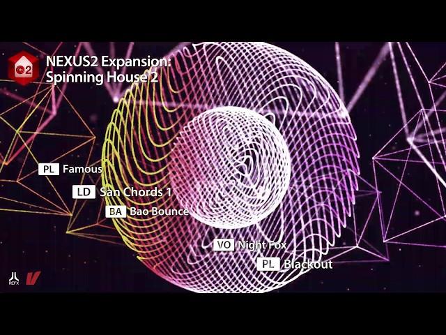 refx.com Nexus² - Spinning House 2 Expansion Demo