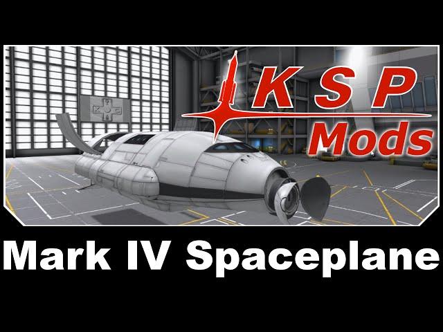 KSP Mods - Mark IV Spaceplane System