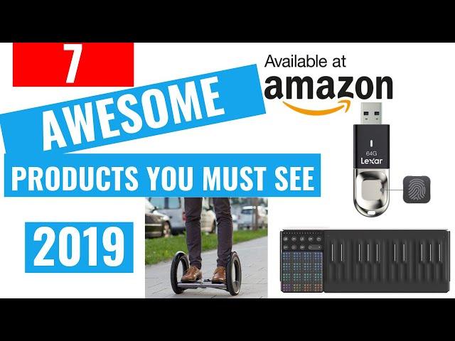 7 awesome gadgets 2019