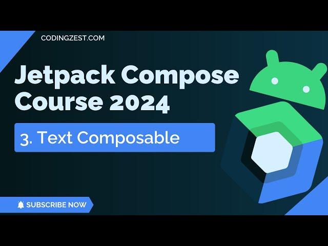 Android Jetpack Compose Tutorial #3 |  Creating a Text Composable | CodingZest