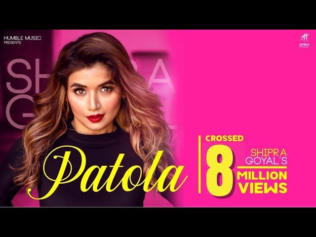 PATOLA ( Full Video ) Shipra Goyal | Veet Baljit | Intense | Humble Music