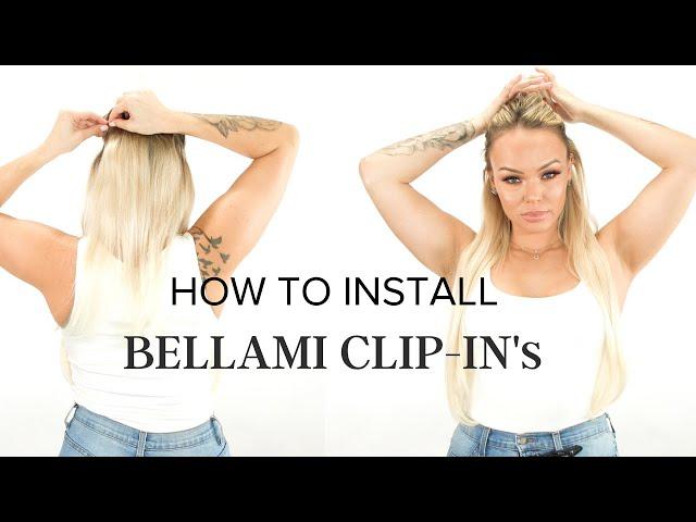 How to Install Bellami Clip-In Hair Extensions