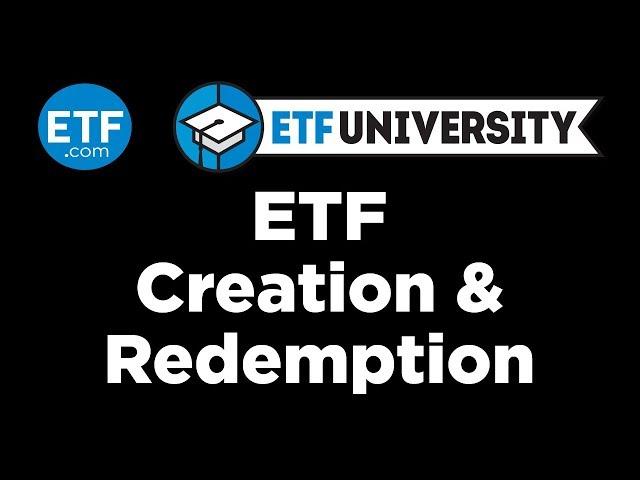 ETF Creation & Redemption