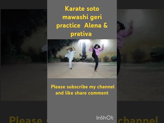 Karate soto mawashi geri practice alena & prativa #vairalshorts