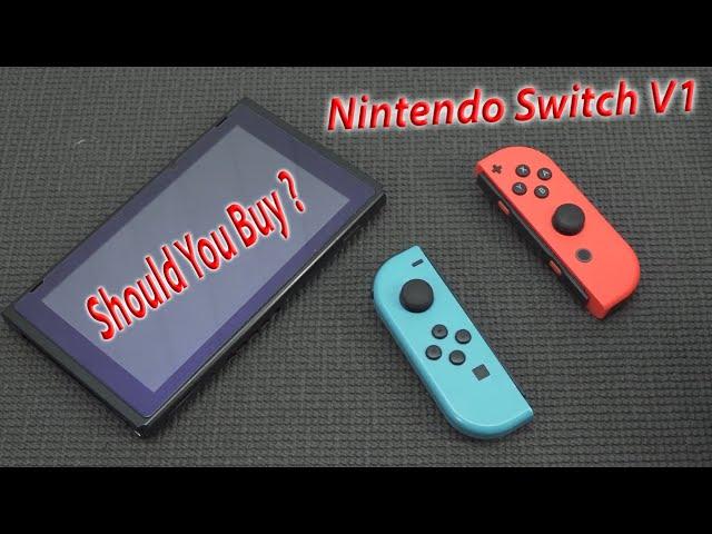 Nintendo Switch V1 Worth Buying in 2022 ? 