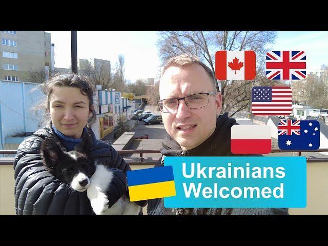 Ukrainians Welcomed with Open Arms (ALL Over the World!)